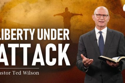 The Great Controversy Chapter 35, Pt.1: Liberty of Conscience Threatened | Pastor Ted Wilson