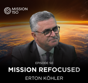 Mission 150 – Episode 50 – Mission Refocused