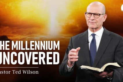 The Great Controversy Chapter 42 : The Controversy Ended, Pt.1 | Pastor Ted Wilson